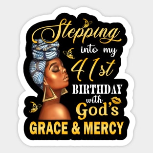 Stepping Into My 41st Birthday With God's Grace & Mercy Bday Sticker